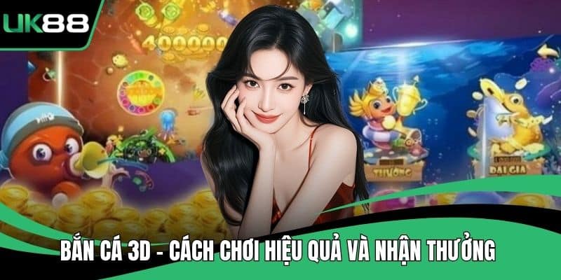 Bắn Cá 3D