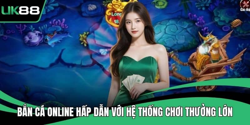 Bắn Cá Online
