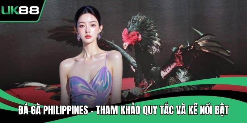 Đá Gà Philippines