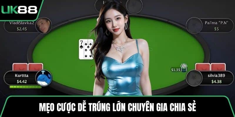 Mẹo cược dễ trúng lớn chuyên gia chia sẻ