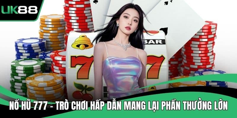 Nổ Hũ 777